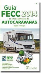 GUÍA FECC DE ESTACIONAMIENTOS DE AUTOCARAVANAS 2014