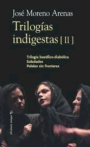 TRILOGIAS INDIGESTAS II