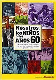 NOSOTROS NIÑOS DE LOS AÑOS 60 - 2 ED