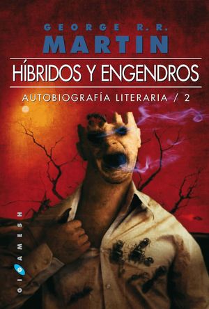 HÍBRIDOS Y ENGENDROS