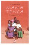 MAMA TENGA MI VIDA EN ÁFRICA.