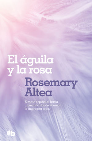 AGUILA Y LA ROSA, EL