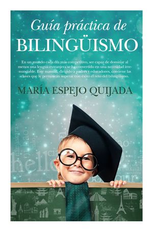 GUÍA PRÁCTICA DE BILINGÜISMO