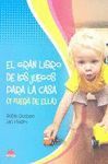 EL GRAN LIBRO DE JUEGOS PARA LA CASA Y FUERA DE ELLA