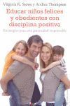 EDUCAR NIÑOS FELICES Y OBEDIENTES CON DISCIPLINA POSITIVA