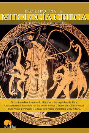 BREVE HISTORIA DE LA MITOLOG¡A GRIEGA