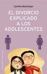 EL DIVORCIO EXPLICADO A LOS ADOLESCENTES