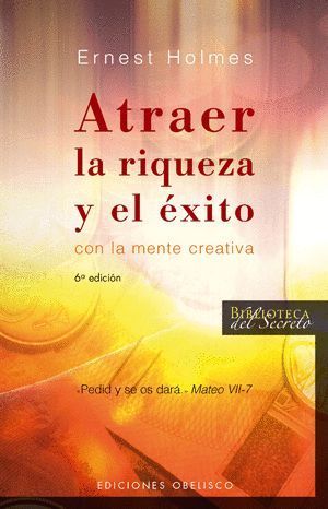 ATRAER LA RIQUEZA Y EL ÉXITO