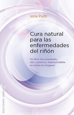 CURA NATURAL PARA LAS ENFERMEDADES DEL RIÑÓN