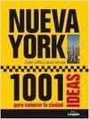 NUEVA YORK 1001 IDEAS PARA CONOCER LA CIUDAD