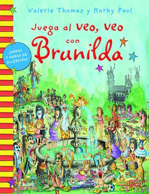 BRUJA BRUNILDA. JUEGA AL VEO, VEO CON BRUNILDA