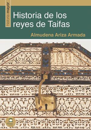 HISTORIA DE LOS REYES DE TAIFAS