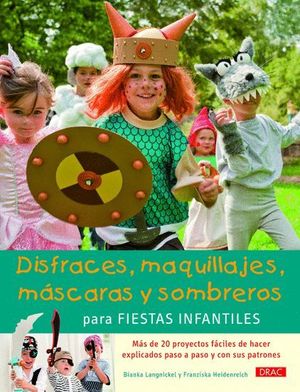 DISFRACES, MAQUILLAJES, MÁSCARAS Y SOMBREROS PARA FIESTAS INFANTILES