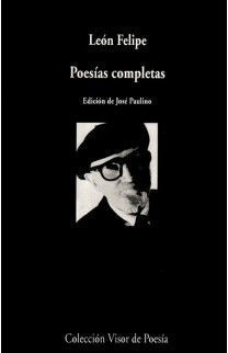 POESIAS COMPLETAS LEON FELIPE.(POESIA)