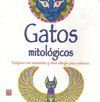 GATOS MITOLOGICOS