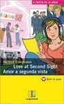 LOVE AT SECOND SIGHT/AMOR A SEGUNDA VISTA