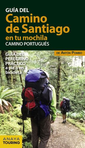 EL CAMINO DE SANTIAGO EN TU MOCHILA. CAMINO PORTUGUÉS