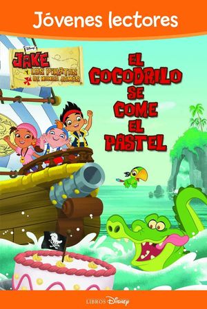 JAKE Y LOS PIRATAS. EL COCODRILO SE COME EL PASTEL