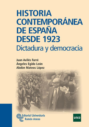 HISTORIA CONTEMPORANEA DE ESPAÑA DESDE 1923 DICTAD