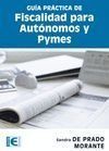 GUIA PRACTICA FISCALIDAD PARA AUTONOMOS Y PYMES