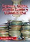 INGRESOS GASTOS SENTIDO COMUN Y ECONOMIA REAL