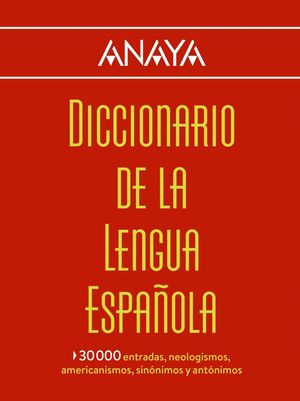 DICCIONARIO ANAYA DE LA LENGUA