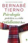 PSICOLOGIA PRACTICA DE LA VIDA COTIDIANA HOY
