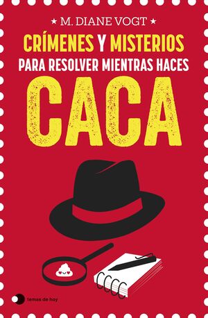 CRIMENES Y MISTERIOS PARA RESOLVER MIENTRAS HACES