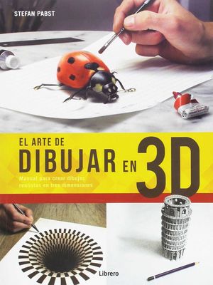ARTE DE DIBUJAR EN 3D,EL