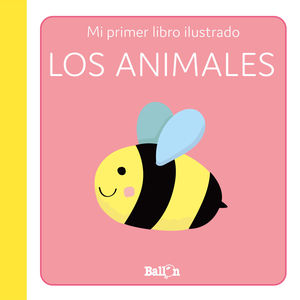 LOS ANIMALES - PRIMER LIBRO ILUSTRADO