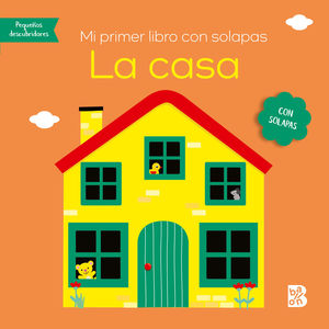 MI PRIMER LIBRO CON SOLAPAS LA CASA