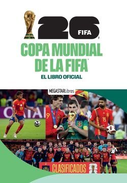 COPA MUNDIAL DE LA FIFA 2026 - EL LIBRO OFICIAL