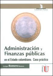 ADMINISTRACI¢N Y FINANZAS P£BLICAS EN EL ESTADO COLOMBIANO. CASO PR CTICO