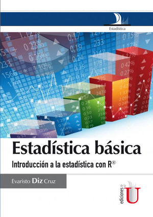 ESTADÖSTICA BµSICA. INTRODUCCI¢N A LA ESTAD¡STICA CON R