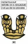 HISTORIA DE LA SEXUALIDAD 2 USO DE LOS PLACERES