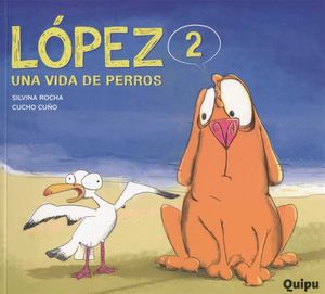 LOPEZ 02 UNA VIDA DE PERROS