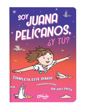 SOY JUANA PELICANOS Y TU