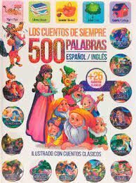 500 PALABRAS LOS CUENTOS DE SIEMPRE