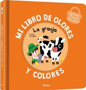 MI LIBRO DE OLORES Y COLORES. LA GRANJA