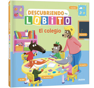DESCUBRIENDO CON LOBITO EL COLEGIO