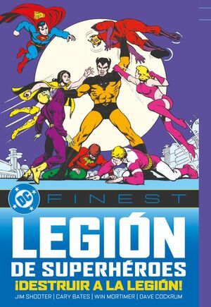 LEGION DE LOS SUPERHEROES DESTRUIR A LA LEGION