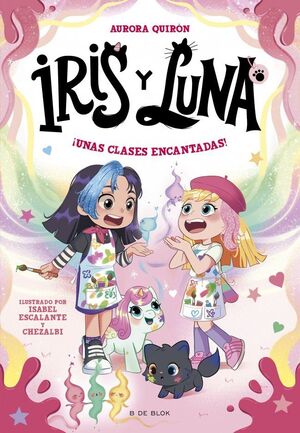 IRIS Y LUNA 7 - ¡UNAS CLASES ENCANTADAS!