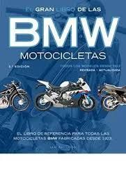 EL GRAN LIBRO DE LAS BMW MOTOCICLETAS