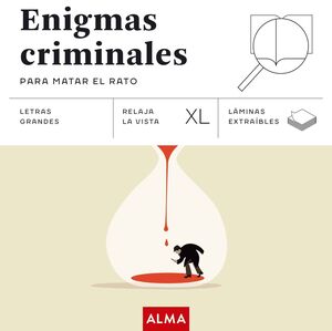 ENIGMAS CRIMINALES PARA MATAR EL RATO (XL)