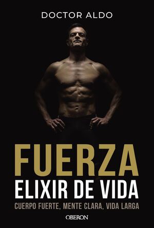 FUERZA. ELIXIR DE VIDA