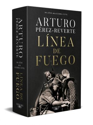 LINEA DE FUEGO (EDICION CONMEMORATIVA POR EL 90º ANIVERSARIO DE LA GUERRA CIVIL)