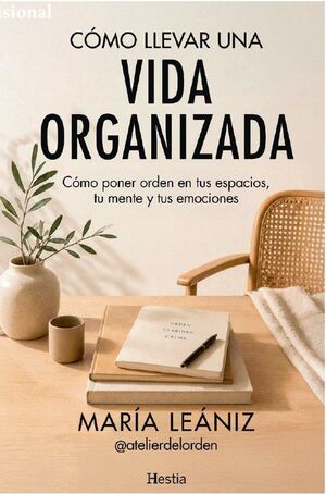 COMO LLEVAR UNA VIDA ORGANIZADA