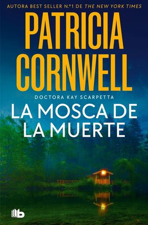 MOSCA DE LA MUERTE, LA (SCARPETTA 12)