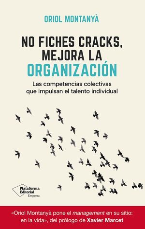 NO FICHES CRACKS, MEJORA LA ORGANIZACIÓN