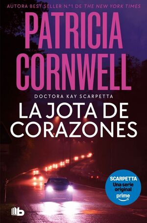 LA JOTA DE CORAZONES (DOCTORA KAY SCARPETTA 3)